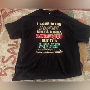 I LOVE BEING BLACK… T-shirt Public Statement Apparel T-shirt Size XL